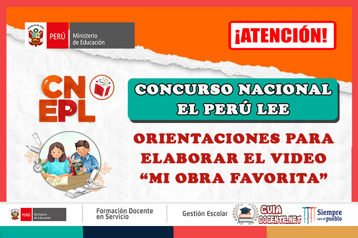 Concurso nacional El Perú Lee - Orientaciones para elaborar el video “Mi obra favorita”