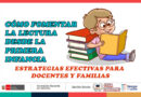 Cómo fomentar la lectura desde la primera infancia: estrategias efectivas para docentes y familias
