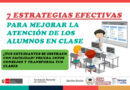 7 Estrategias Efectivas para Mejorar la Atención de los Alumnos en Clase