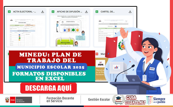 Descarga el Plan de Trabajo del Municipio Escolar 2025 del Minedu con todos los formatos en Excel