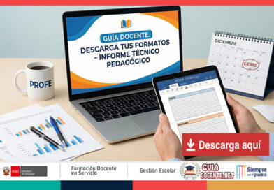 Descarga los Formatos del Informe Técnico Pedagógico (Editables en Word)