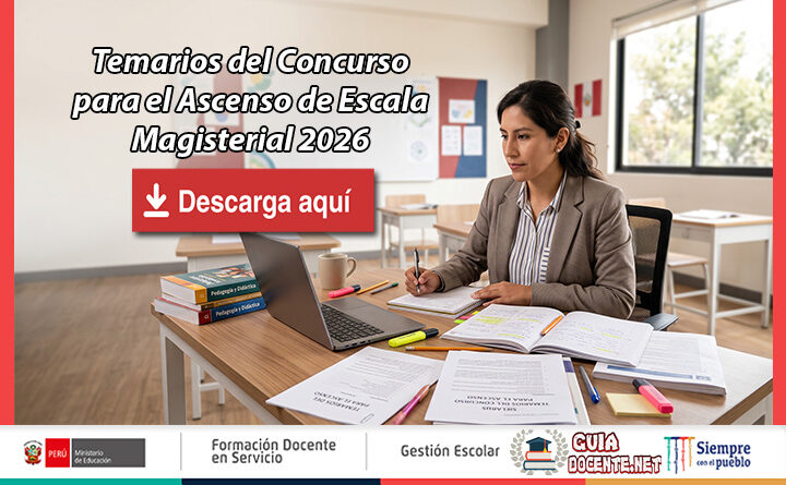 Temarios del Concurso para el Ascenso de Escala Magisterial 2026